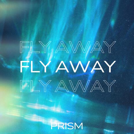 Fly Away | Boomplay Music