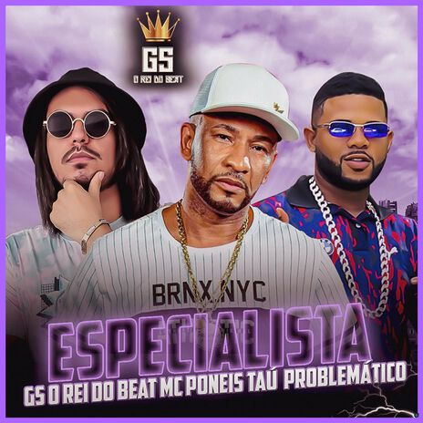 Especialista ft. Mc Poneis & Taú Problemático | Boomplay Music