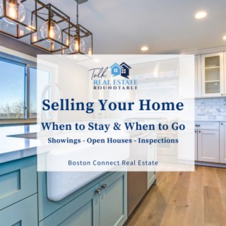 Selling Your Home? Should You Stay For The Showings & Inspections?