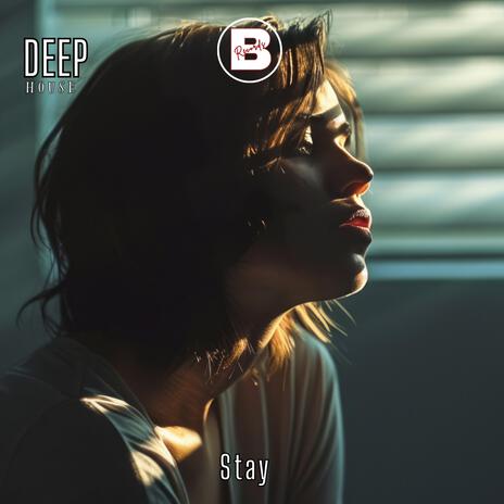 Stay | Boomplay Music