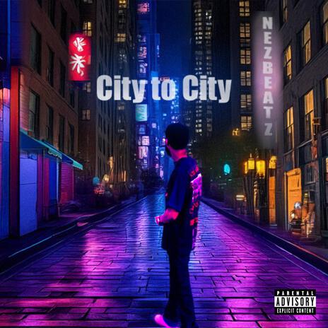 City to City | Boomplay Music