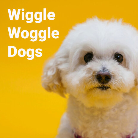 Wiggle-Woggle Dogs