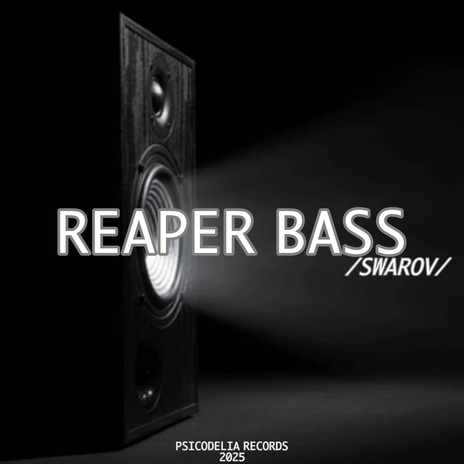 Reaper Bass | Boomplay Music