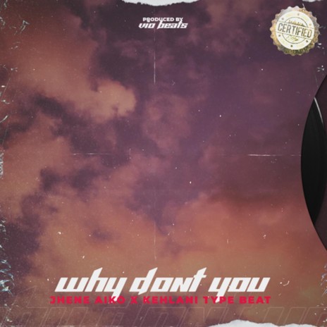 Why Don't You | Boomplay Music