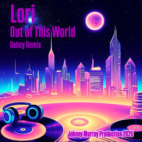 Out of This World (Dahey Remix) | Boomplay Music