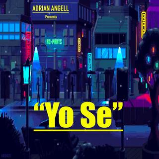 YO SE lyrics | Boomplay Music