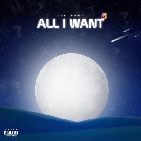 All I Want | Boomplay Music