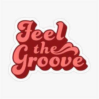 Feel The Groove