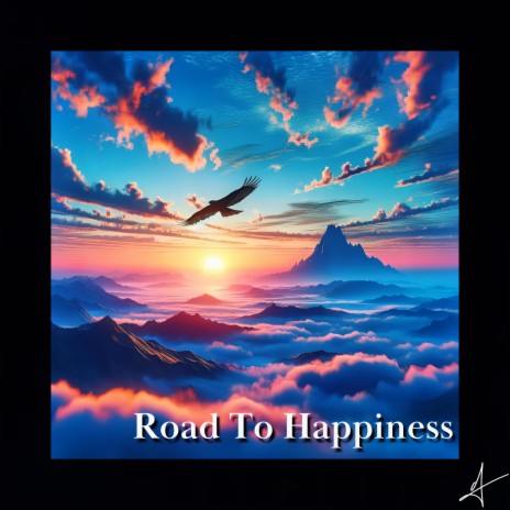 Road To Happiness | Boomplay Music
