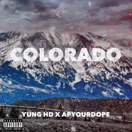 Colorado ft. ApYourDope | Boomplay Music