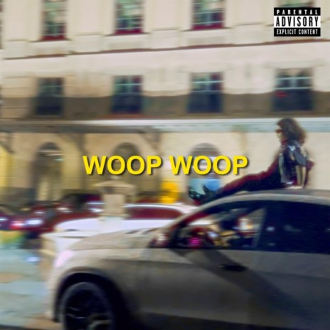 Woop Woop | Boomplay Music