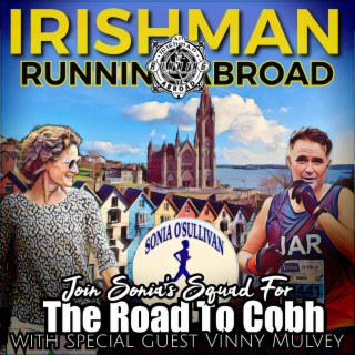 The Road To Cobh - Your Chance To Be Coached By Sonia