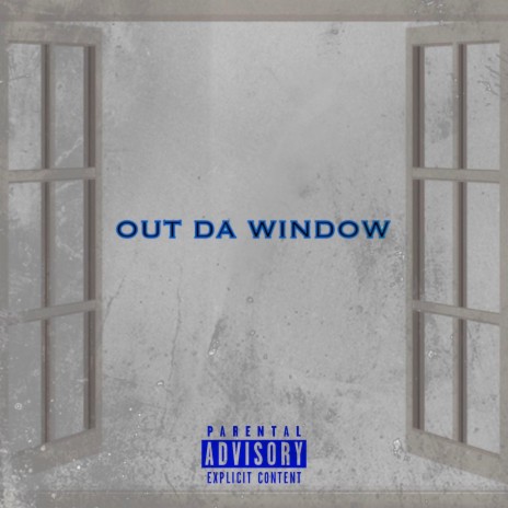 OUT DA WINDOW ft. JEFE9 | Boomplay Music