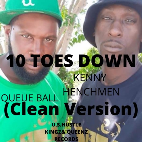 10 TOES DOWN (Radio Edit) ft. KENNY HENCHMEN | Boomplay Music