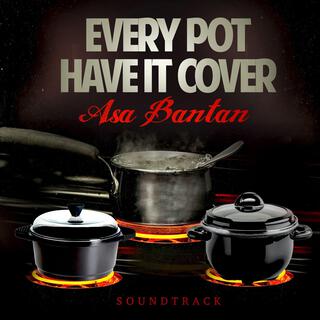 Every Pot Have It Cover