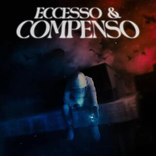 ECCESSO E COMPENSO (freestyle)