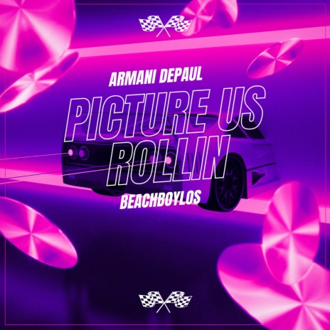 Picture Us Rollin ft. Armani Depaul | Boomplay Music