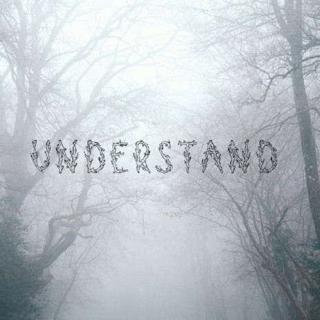 Understand ft. N8H