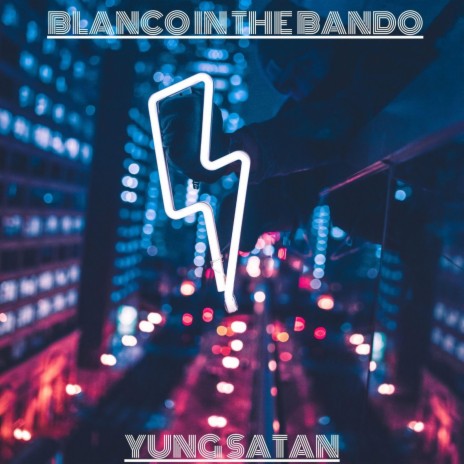 Blanco in the Bando | Boomplay Music
