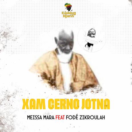 Xam Cerno Jotna | Boomplay Music