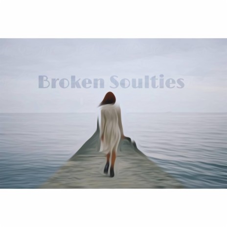 Broken Soulties | Boomplay Music