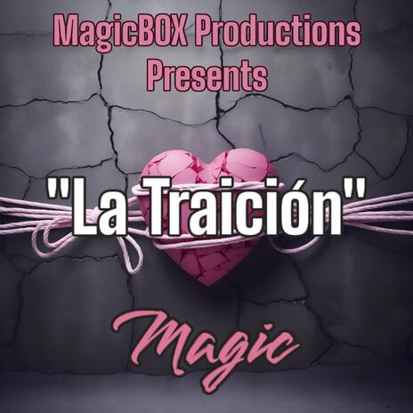 La Traición | Boomplay Music