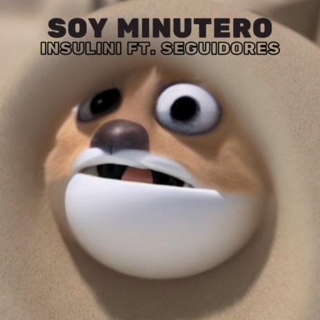 Soy minutero | Boomplay Music