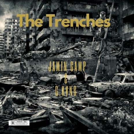 The Trenches ft. Jamin Camp & G.Kvng 🅴 | Boomplay Music