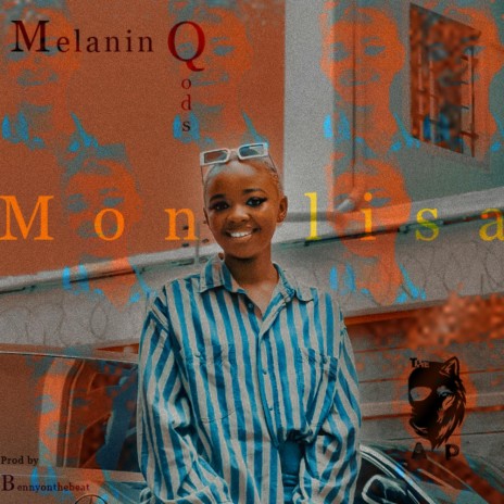 Melanin Qods-Monalisa | Boomplay Music