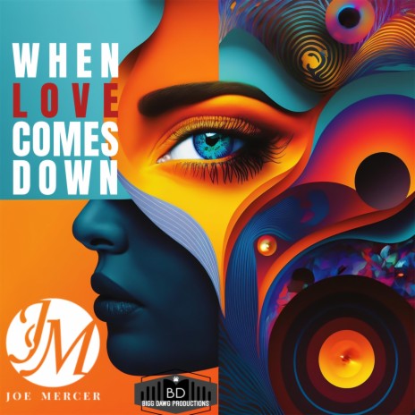 When Love Comes Down | Boomplay Music