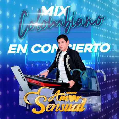 Mix Colombiano (En vivo) | Boomplay Music