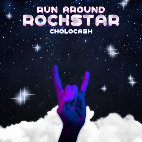 Run Around Rockstar | Boomplay Music