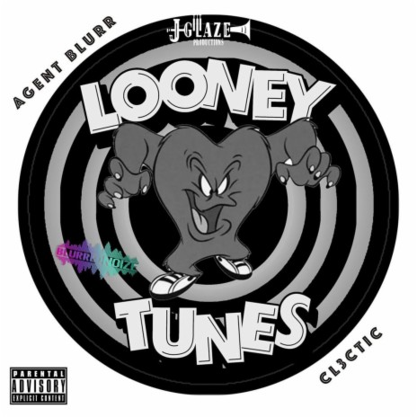 Looney Tunes ft. Agent Blurr & Cl3ctic | Boomplay Music