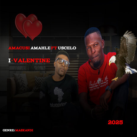 I Valentine ft. uScelo