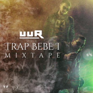 Trap Bebe 1 Mixtape