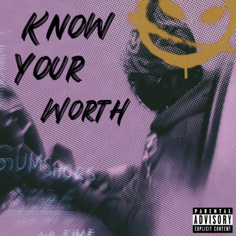 Know Your Worth | Boomplay Music