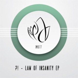 Law Of Insanity EP