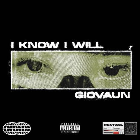 I Know I Will | Boomplay Music