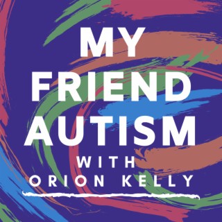Adult Diagnosis (Orion’s Story)