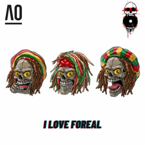 I Love Foreal (Original Mix)