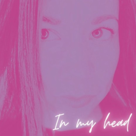 In My Head (Acoustic Version) | Boomplay Music