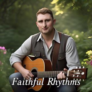 Faithful Rhythms