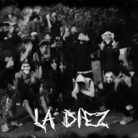 La Diez | Boomplay Music