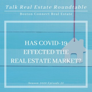 Has COVID-19 Effected the Real Estate Market? | Josh Cutler & Lisa Braxton
