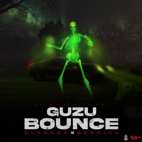 Guzu Bounce ft. Geenick & Countree Hype | Boomplay Music
