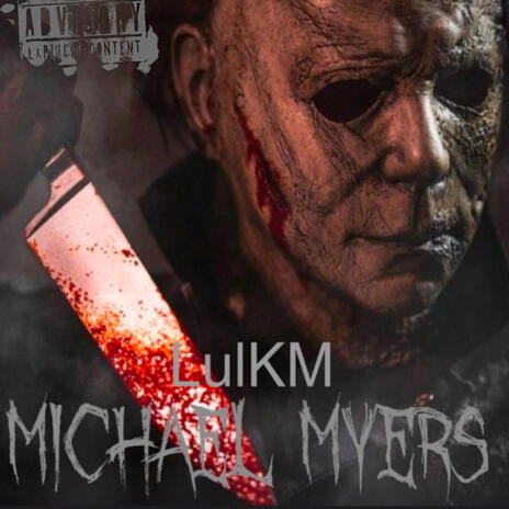 Michael myers | Boomplay Music