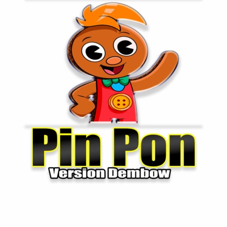 Pin pon es un Muñeco Version Dembow Doble Tono