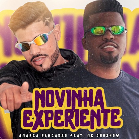 Novinha Experiente (feat. Mc Jhojhow) | Boomplay Music