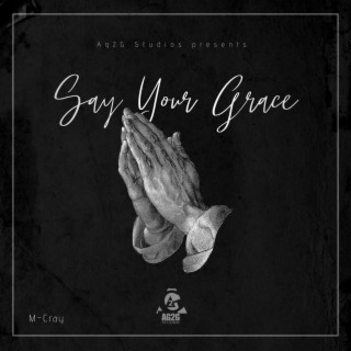 Say Your Grace