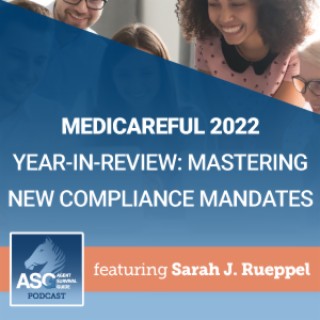Medicareful 2022 Year-in-Review: Mastering New Compliance Mandates